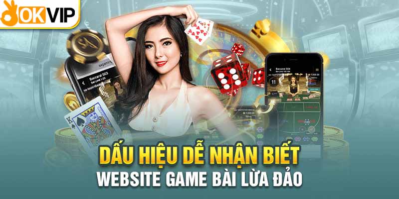 Game Bài Lừa Đảo - Những Điều Cần Biết Để Không Mất Tiền 2 Tổng hợp những dấu hiệu về trò chơi bài lừa đảo bạn cần biết